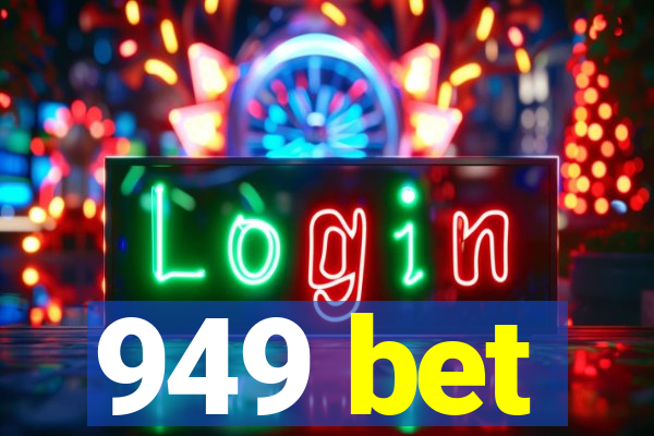 949 bet